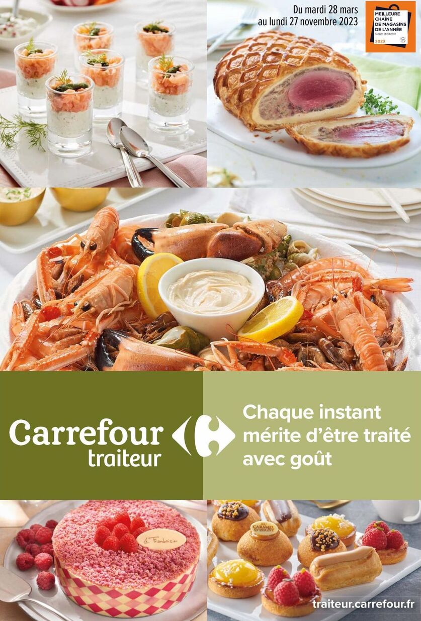 Carrefour traiteur Chaque instant mérite d’être traité avec goût offre sur Carrefour