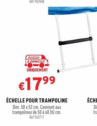 Échelle pour trampoline offre à 17,99€ sur Trafic