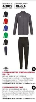 Veste d'entrainement légère - Umbro Pro Training Core - Adulte 37€, Junior 34€ - Personnalisation Full Zip.