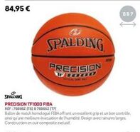 84,95 €  SPALDING  PRECISION  T1000  667  