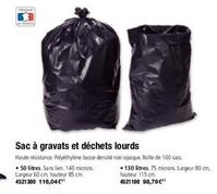 Fo  • 50 litres. Sans lien. 140 microns.  Largeur 60 cm, hauteur 85 cm. 4521300 116,04€  Sac à gravats et déchets lourds  Haute résistance. Polyéthylène basse densité noir opaque Boîte de 100 sacs.  1