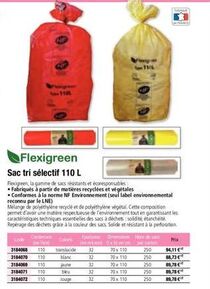 flexigreen sac tri sélectif 110 l  flexigreen, la gamme de sacs résistants et écoresponsables: •fabriqués à partir de matières recyclées et végétales  . conformes à la norme nf environnement (seul lab