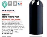 ROSSIGNOL  Poubelle  grand volume Push  Pour halls, café, hôtels...  Corps en acier poudré époxy trappe inox avec retour automatique (Dimensions: 180 x 150 mm), fond avec joint caoutchouc à la base: i