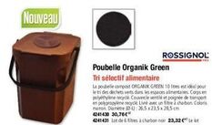 Nouveau  ROSSIGNOL  PRO  Poubelle Organik Green  Tri sélectif alimentaire  La poubelle compost ORGANIK GREEN 10 litres est idéal pour le tri des déchets verts dans les espaces alimentaires. Corps en p