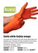 nouveau  gants nitrile gogrip orange  ces gants nitrile à texture 30 (avec picots) diamantée sont destinés pour l'industrie chimique, la peinture et le tuning de véhicule aptes contact alimentaire. no