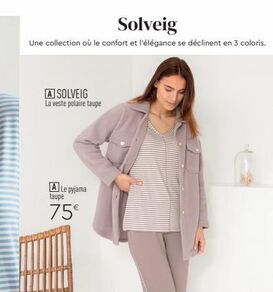 restez élégants et confortables avec la gamme solveig : veste polaire et pyjama taupe à 75€ !
