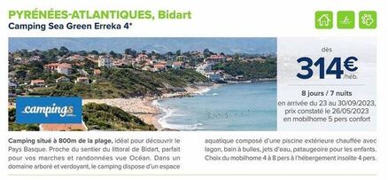 PYRÉNÉES-ATLANTIQUES, Bidart Camping Sea Green Erreka 4*  campings  Camping situé à 800m de la plage, idéal pour découvrir le Pays Basque. Proche du sentier du littoral de Bidart, parfait pour vos mar offre sur Carrefour Voyages