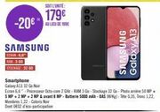 -20€  SAMSUNG  ECRAN 6.8  RAM 3.00  STOCKAGE: 32 GO  Smartphone  Galaxy A13 32 Go Noir  SOIT L'UNITÉ:  179€  AU LIEU DE 199€  Ecran 6,6* -Processeur Octo-core 2 GHz - RAM 3 Go-Stockage 32 Go-Photo arr