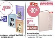 4€89  Oxford  -30%*  SOIT L'UNITÉ  6699  AU LIEU DE 9699  IEtudiant  Agenda l'étudiant  Agenda mon petit ami 12x17 288 pEdition limitée - 15x20 cm Coloris métalisé 1 jour/page assorti 1 jour par page 