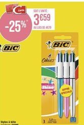 carte  -25%  BIC  SOIT L'UNITÉ:  3659  AU LIEU DE 4679  BIC  Colours  Shine  1,0  OFFRE SPECIALE 