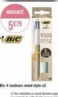 bic cho  wood style  bic 4 couleurs wood style x2 