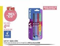 carts  -25%  SOIT L'UNITE:  4642  AU LIED DE 5099  €  PILOT  Lot 3+1 stylos roller  Existe aussi en version Lot 3+1 V-ball 0,5 à 4€42 au lieu de 5€89  PILOT  Bas Pack  V5 TECPOINT  REMISE VALABLE DU 0