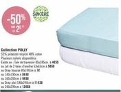 -50% 2E  Collection POLLY 52% polyester recycle 48% coton  SINCERE  Plusieurs coloris disponibles  Existe en: Taie de traversin 85x185cm à 4€55  ou Lot de 2 taies d'oreiller 63x63cm à 5€60 ou Drap hou