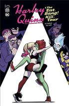 Harley Quinn the animated series Tome 1 : the eat. bang ! kill. tour offre à 17€ sur Cultura
