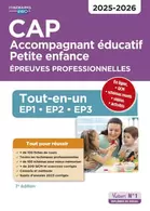 CAP Accompagnant éducatif petite enfance : Épreuves professionnelles - Tout-en-un pour réussir les EP1, EP2 et EP3 (édition 2025/2026) offre à 22,9€ sur Cultura