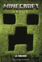Minecraft, le film - Le roman offre à 9,9€ sur Cultura