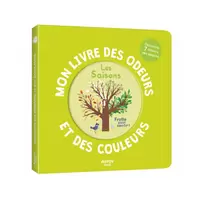 Livre Mon livre des odeurs et des couleurs, les saisons - offre à 10,95€ sur Catimini