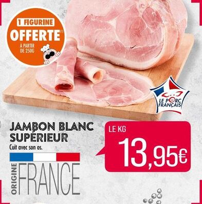 JAMBON BLANC SUPERIEUR 