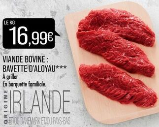 VIANDE BOVINE: BAVETTE D'ALOYAU 