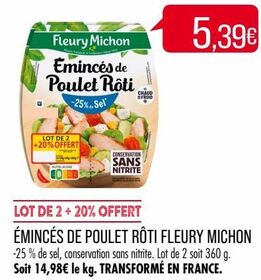 ÉMINCÉS DE POULET ROTI FELURY MICHON 