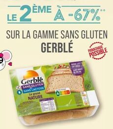 SUR LA GAMME SANS GLUTEN GERBLÉ 