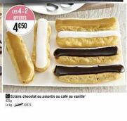 LES 4-2 OFFERTS  4€50  Eclairs chocolat ou assortis ou café ou vanille 420g Lekg: 110€71 
