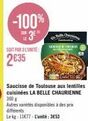 -100%  SOIT PAR 3EUNITE:  2635  on Belle Chausin  Saucisse de Toulouse aux lentilles cuisinées LA BELLE CHAURIENNE 300 g  Autres variétés disponibles à des prix differents  Le kg: 11€77-L'unité: 3653 