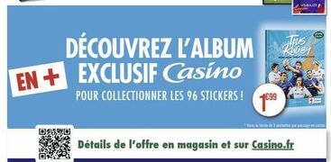 DÉCOUVREZ L'ALBUM EN+EXCLUSIF Casino  POUR COLLECTIONNER LES 96 STICKERS !  1€9⁹9  MOBILIZE  Tous  Détails de l'offre en magasin et sur Casino.fr  W  *Dans la ferite de 3 pochettes par passage en cais