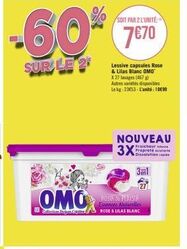 -60%  SUR LE 2  OMOS  Pollection Parfum Copie  SOIT PAR 2 L'UNITÉ  7€70  Lessive capsules Rose & Lilas Blanc OMO  X 27 lavages (467) Autres varetes disponibles Lekg: 23653- L'unité: 10€99  NOUVEAU  3X