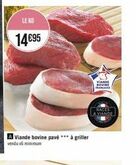 promo 6 pavés de viande bovine française à griller - kg 14,95€