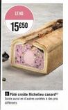 découvrez le kg 15€50 bpâté croûte richelieu en canard et plus encore!