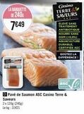 goûtez la différence avec le pavé de saumon casino t. sans traitement antiobiotiques, sans ogm (0,9%) & certifié asc. obtenez-le à 7€49 sur la barquette de 240€!