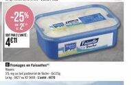 Promo: -25% ! Fromages en Faisselles Royans 6x125g au Lait Pasteurisé de Vache: 2⁹ 4€11, le kg: 6627 ou X2 5648, l'unité: 4€70.