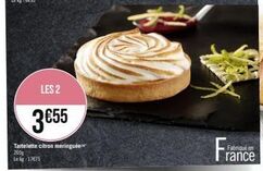 LES 2  3€55  Tartelette citron meringuée 200g Le kg 17€75 