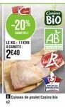 cuisses de poulet casino bio à 11€99 avec 20% de réduction : c'est le moment de s'approvisionner en francara !