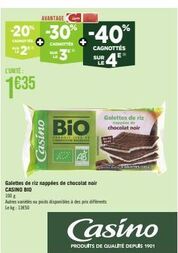 promo -20%,-30%,-40%: casino bio galettes de riz et chocolat noir - 100g - 1€35