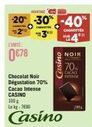 GOÛTEZ l'Intensité du Chocolat Noir 70% Cacao CASINO : 0€78 la Boîte de 100g - Lekg: 7680!