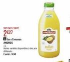 Promo: 2€27 l'Unité d'Ananas ANDROS 1L, Autres variétés à 3€40