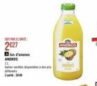 promo: 2€27 l'unité d'ananas andros 1l, autres variétés à 3€40