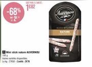 Promo -68% : 2€76 pour 100 g de Mini Stick Nature Auvernou