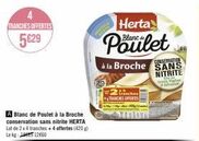 Frais et Sans Nitrite - Lot de 2+4 tranches Herta Poulet à la Broche OFFERTES - 420g