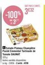 Offre Spéciale : Assortiment de Salades Plateau Poulet Emmental DAUNAT 320g - Lekg: 15€56, L'unité: 498€ - 100 % 3832 - 13EM - SOIT PAR 3 TINITE.