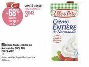 2x Elle&Vire Creme fluide entière Normandie -68%, seulement 5€05! Autres variétés disponibles.