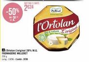 L'Ortolan L'Original de Milleret : -50% sur 250g, à 2699/unité.