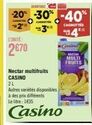 \CANOTTE NECTAR MULTIFRUITS CASINO 2L -20%, -30% et -40% : Dès 1€35 !\