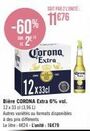 offre exceptionnelle : 60% de réduction sur la bière corona extra 12x33cl (3,96l) 6% vol - 4€24 le litre / 16€79 l'unité, soit 11876 pour 2!