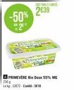 Promo: Primevère Bio Doux 55% MG, -50%! 250g, 12€72/kg – 318/unite