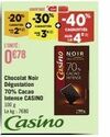 CHOCOLAT NOIR CASINO 70% CACAO INTENSE -20%, -30%, -40% OFF - 100g Lekg: 7680