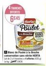 Promo - Poulet Blanc de HERTA à la Broche SANS NITRITE : 2x4 Tranches + 4 Gratuites à 6€45.