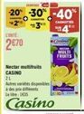 2L Casino Nectar Multifruits à 2€70: -20%/-30%/-40% Promo - Autres variétés disponibles